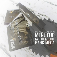 Cara Menutup kartu kredit Mega bank mudah & praktis cepat