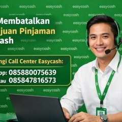 Simak Begini Cara Membatalkan Pinjaman Easycash Dengan Mudah