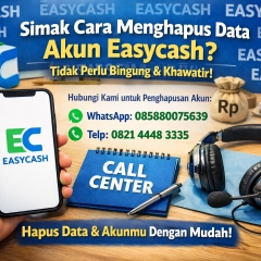 Layanan Cara Hapus Akun Dan DaTa Easycash
